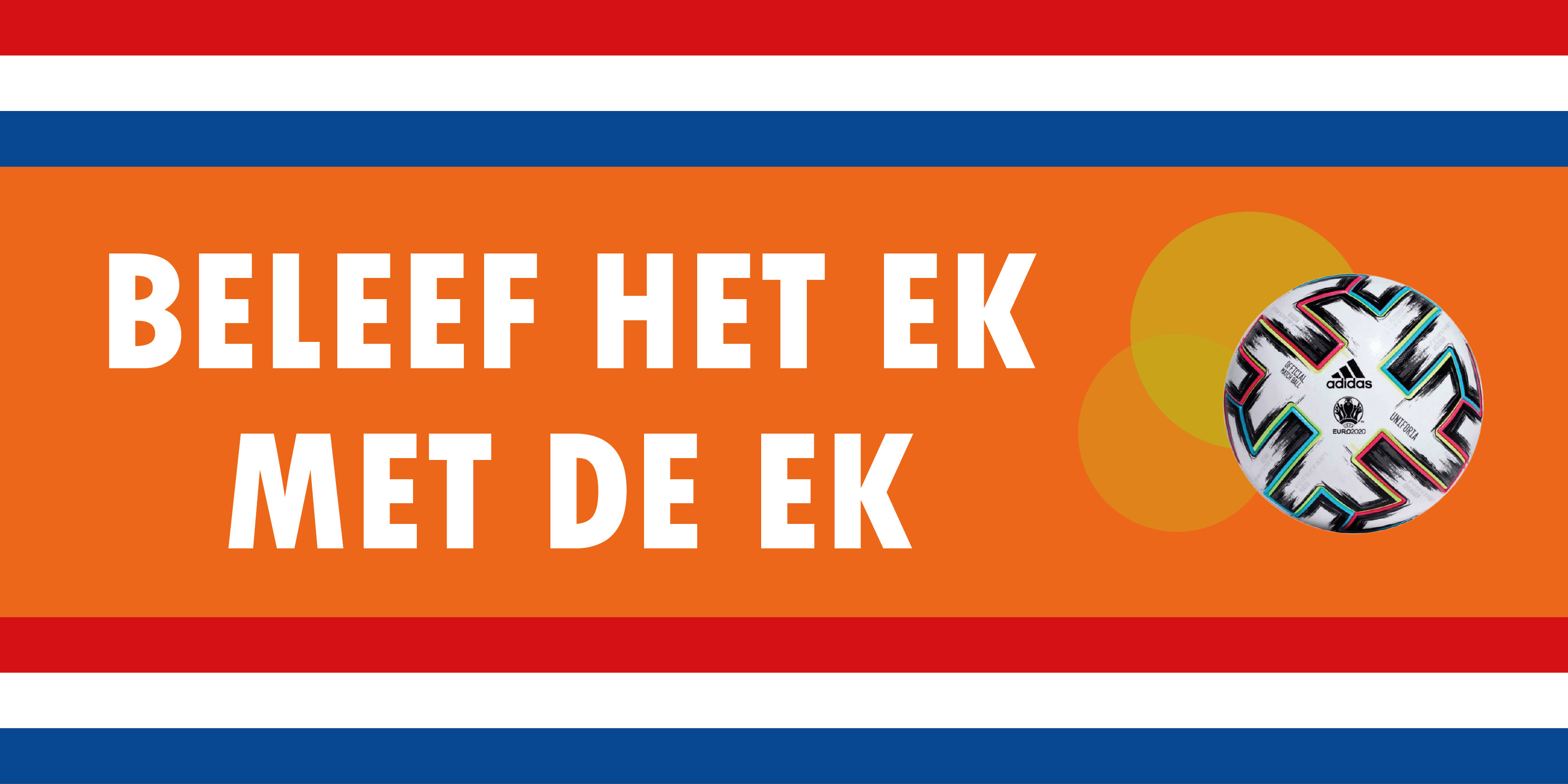 Beleef het EK met de EK